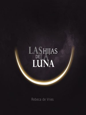 cover image of Las Hijas de la Luna